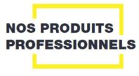 nos-produits-professionnels-balitrand